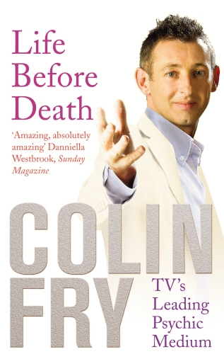 Book cover of Life Before Death by Colin Fry