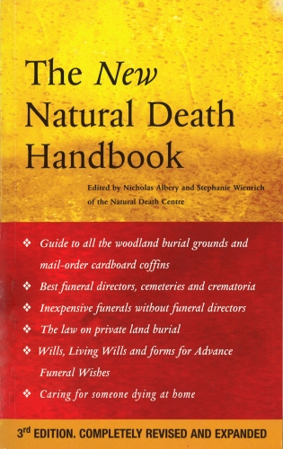 Book cover of The New Natural Death Handbook by Nicholas Albery, Stephanie Wienrich