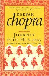 Book cover of Journey Into Healing by Deepak Chopra
