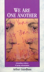 Book cover of We Are One Another by Arthur Guirdham