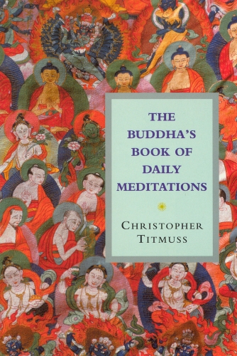 Book cover of The Buddha's Book Of Daily Meditations by Christopher Titmuss