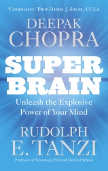 Book cover of Super Brain by Deepak Chopra, Rudolph E. Tanzi