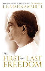 Book cover of The First and Last Freedom by J Krishnamurti
