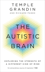 Book cover of The Autistic Brain by Temple Grandin, Richard Panek
