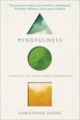 Book cover of Mindfulness by Christophe Andre