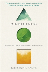 Book cover of Mindfulness by Christophe Andre