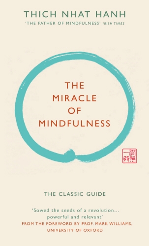 Book cover of The Miracle of Mindfulness (Gift edition) by Thich Nhat Hanh