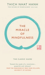 Book cover of The Miracle of Mindfulness (Gift edition) by Thich Nhat Hanh