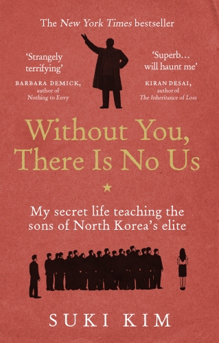 Book cover of Without You, There Is No Us by Suki Kim
