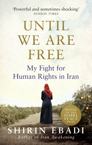 Book cover of Until We Are Free by Shirin Ebadi