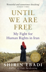 Book cover of Until We Are Free by Shirin Ebadi