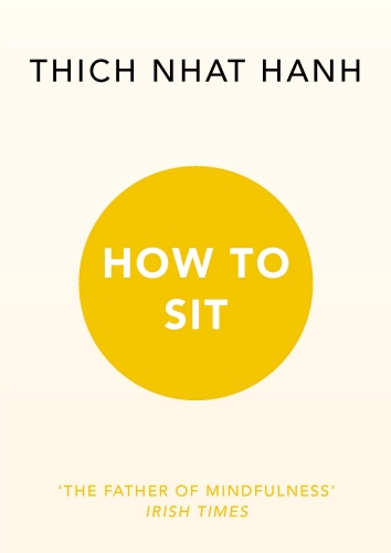 Book cover of How to Sit by Thich Nhat Hanh
