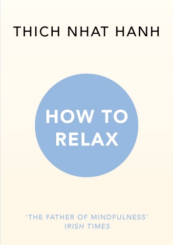 Book cover of How to Relax by Thich Nhat Hanh