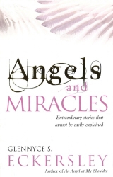 Book cover of Angels And Miracles by Glennyce S. Eckersley