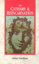 Book cover of The Cathars & Reincarnation by Arthur Guirdham
