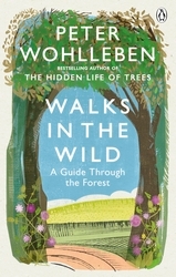Book cover of Walks in the Wild by Peter Wohlleben