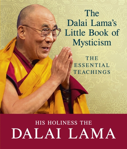 Book cover of The Dalai Lama's Little Book of Mysticism by Dalai Lama