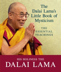 Book cover of The Dalai Lama's Little Book of Mysticism by Dalai Lama