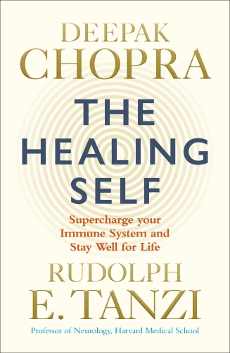 Book cover of The Healing Self by Deepak Chopra, Rudolph E. Tanzi