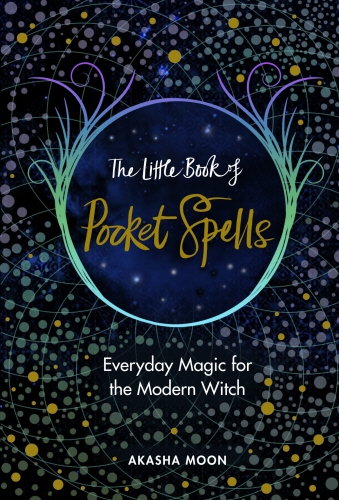 Book cover of The Little Book of Pocket Spells by Akasha Moon