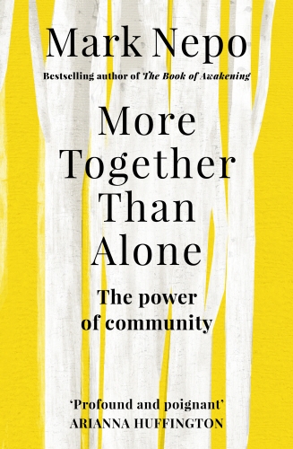 Book cover of More Together Than Alone by Mark Nepo