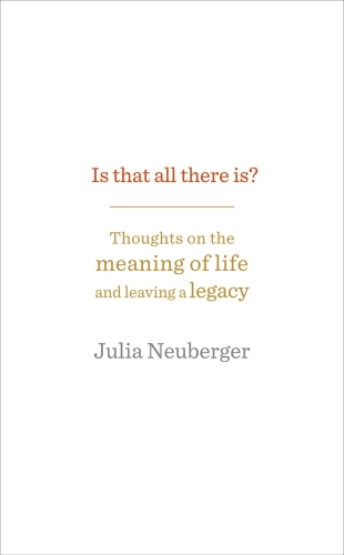 Book cover of Is That All There Is? by Julia Neuberger