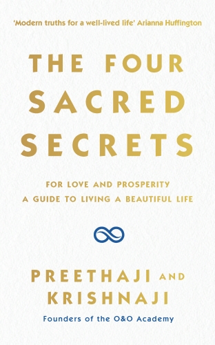 Book cover of The Four Sacred Secrets by Preethaji, Krishnaji