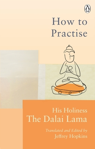 Book cover of How To Practise by Dalai Lama