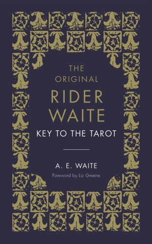 Book cover of The Key To The Tarot by A.E. Waite