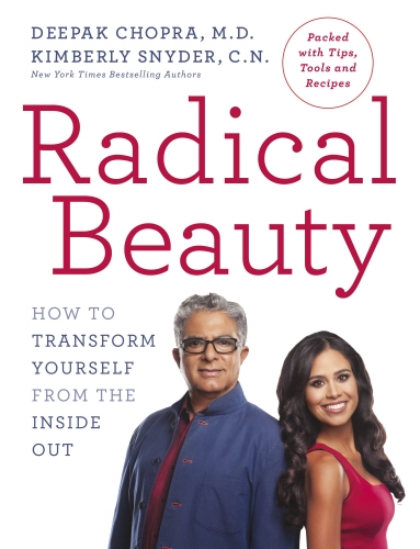 Book cover of Radical Beauty by Deepak Chopra, Kimberly Snyder