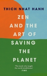 Book cover of Zen and the Art of Saving the Planet by Thich Nhat Hanh