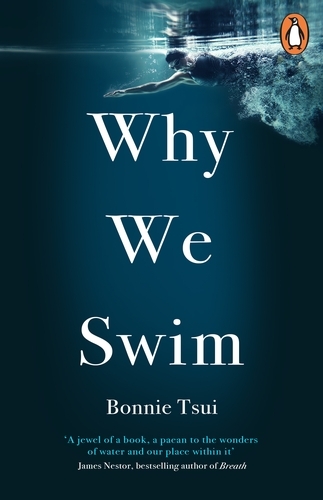 Book cover of Why We Swim by Bonnie Tsui