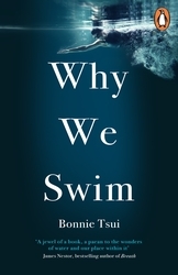 Book cover of Why We Swim by Bonnie Tsui