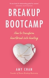 Book cover of Breakup Bootcamp by Amy Chan
