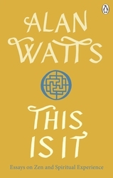 Book cover of This is It by Alan W Watts