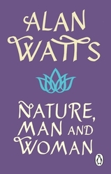 Book cover of Nature, Man and Woman by Alan W Watts