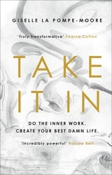 Book cover of Take It In by Giselle La Pompe-Moore