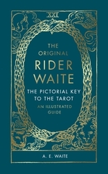Book cover of The Pictorial Key To The Tarot by A.E. Waite