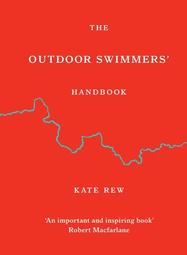Book cover of The Outdoor Swimmers' Handbook by Kate Rew