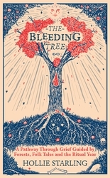 Book cover of The Bleeding Tree by Hollie Starling