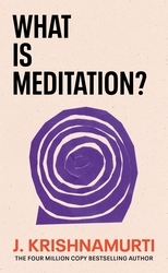 Book cover of What is Meditation? by J. Krishnamurti