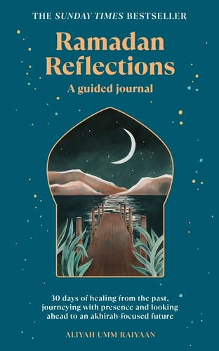 Book cover of Ramadan Reflections by Aliyah Umm Raiyaan