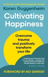Book cover of Cultivating Happiness by Karen Guggenheim