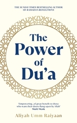 Book cover of The Power of Du'a by Aliyah Umm Raiyaan