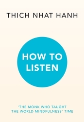 Book cover of How to Listen by Thich Nhat Hanh