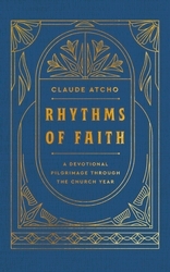 Book cover of Rhythms of Faith by Claude Atcho
