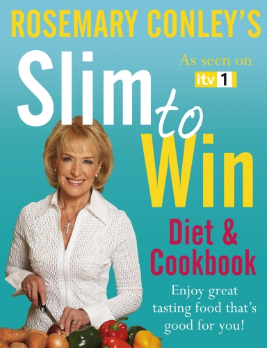 Book cover of Slim to Win by Rosemary Conley