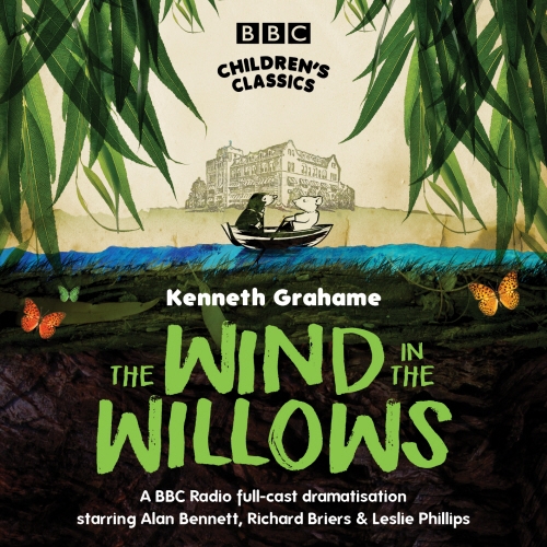 Book cover of The Wind In The Willows by Kenneth Grahame