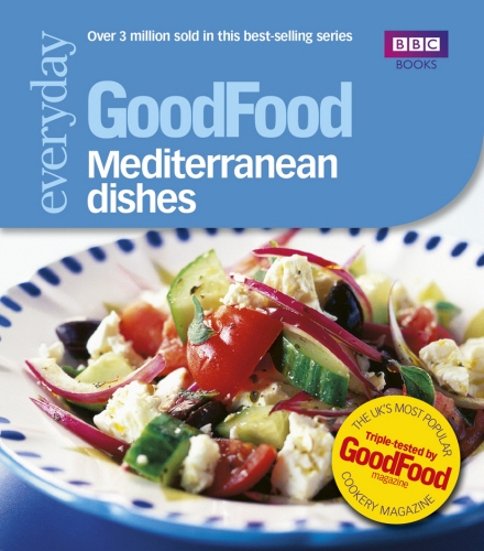Book cover of Good Food: Mediterranean Dishes by Good Food Guides