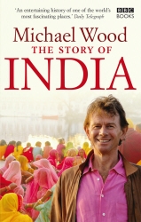 Book cover of The Story of India by Michael Wood